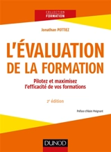 L'évaluation de la formation : pilotez et maximisez l'efficacité de vos formations - Jonathan Pottiez