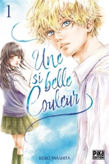 Une si belle couleur. Vol. 1 - Keiko Iwashita