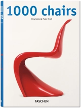 1.000 chairs : in the 20th century. 1.000 Stühle im 20. Jahrhundert. 1.000 chaises au 20e siècle - Charlotte Fiell