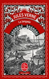 La Jangada : huit cents lieues sur l'Amazone - Jules Verne