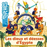 Les dieux et déesses d'Egypte - Prune Mahésine