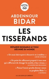 Les tisserands : réparer ensemble le tissu déchiré du monde - Abdennour Bidar