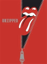 The Rolling Stones Unzipped - The Rolling Stones