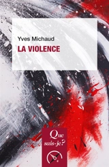 La violence - Yves Michaud