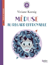 Méduse au regard effroyable - Viviane Koenig
