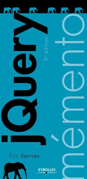 Mémento jQuery - Eric Sarrion