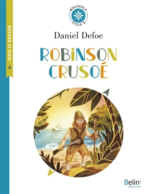 Robinson Crusoé - Daniel Defoe