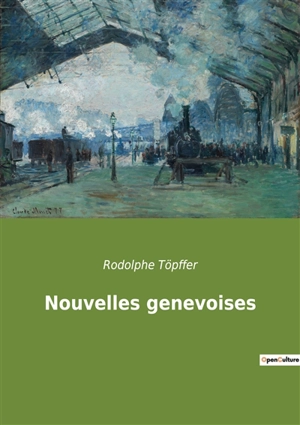 Nouvelles genevoises - Rodolphe Töpffer