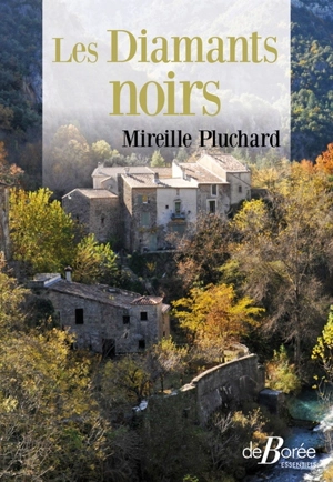 Les diamants noirs - Mireille Pluchard