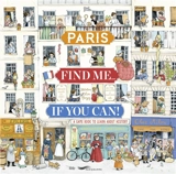 Paris find me... if you can! : a game book to learn about history - Lise Herzog