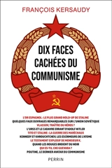 Dix faces cachées du communisme - François Kersaudy