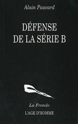 Défense de la série B - Alain Paucard