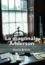 La diagonale Anderson - Denis Brillet