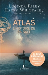 Les sept soeurs. Vol. 8. Atlas : l'histoire de Pa Salt - Lucinda Riley