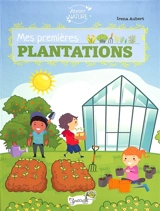 Mes premières plantations - Irena Aubert