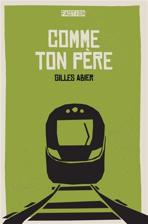 Comme ton père - Gilles Abier