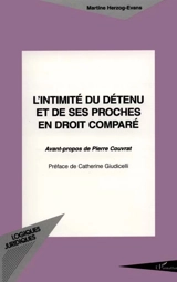L'intimité du détenu et de ses proches en droit comparé - Martine Herzog-Evans