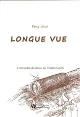 Longue vue - Ji cai Feng