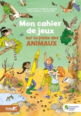 Mon cahier de jeux sur la piste des animaux - David Melbeck