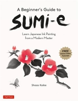 A Beginner´s Guide To Sumie - Shozo Koike