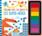 Dessine avec les doigts... Les super-héros - Watt, Fiona