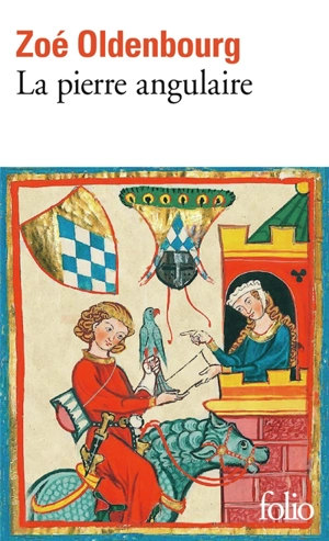 La Pierre angulaire - Zoé Oldenbourg