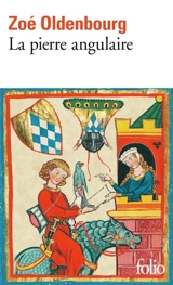 La Pierre angulaire - Zoé Oldenbourg