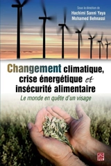 Changement climatique, crise énergétique et insécurité alimentaire : le monde en quête d'un visage durable - Hachimi Sanni Yaya