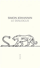 Le dialogue - Simon Johannin