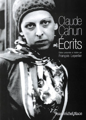 Ecrits - Claude Cahun
