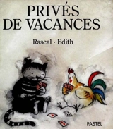 Privés de vacances - Rascal
