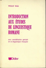 Introduction aux études de linguistique romane - Willy Bal