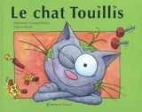 Le chat Touillis - Stéphanie Dunand-Pallaz