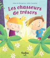 Les chasseurs de trésors - Alain M. Bergeron
