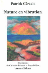 Nature en vibration - Patrick Gérault