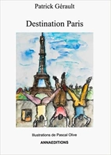 Destination Paris - Patrick Gérault