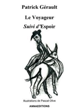 Le voyageur. Espoir - Patrick Gérault