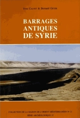 Barrages antiques de Syrie - Yves Calvet