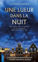 Une lueur dans la nuit - Suzanne Kelman