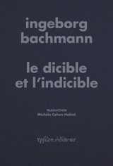 Le dicible et l'indicible - Ingeborg Bachmann
