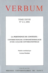 Verbum, n° 2-3 (2006). La pertinence du contexte : contributions de l'ethnométhodologie et de l'analyse conversationnelle
