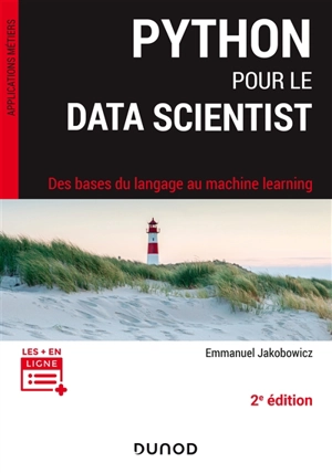 Python pour le data scientist : des bases du langage au machine learning - Emmanuel Jakobowicz