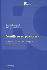 Frontières et passages : actes du colloque franco-hongrois sur la traduction