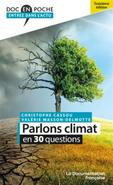 Parlons climat : en 30 questions - Christophe Cassou