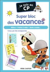 Je suis en CP : super bloc des vacances : rébus, points à relier, mots-croisés... - Magdalena