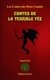 Contes de la terrible fée - Maud Wlek
