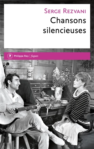 Chansons silencieuses - Serge Rezvani