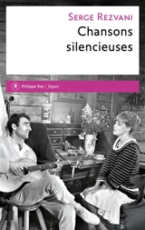 Chansons silencieuses - Serge Rezvani