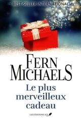 Le plus merveilleux cadeau - Fern Michaels