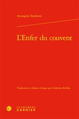 L'enfer du couvent - Arcangela Tarabotti